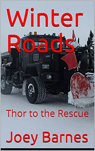 [Ebook] Winter Roads: Thor To The Rescue (Ingls, No-Fico)
